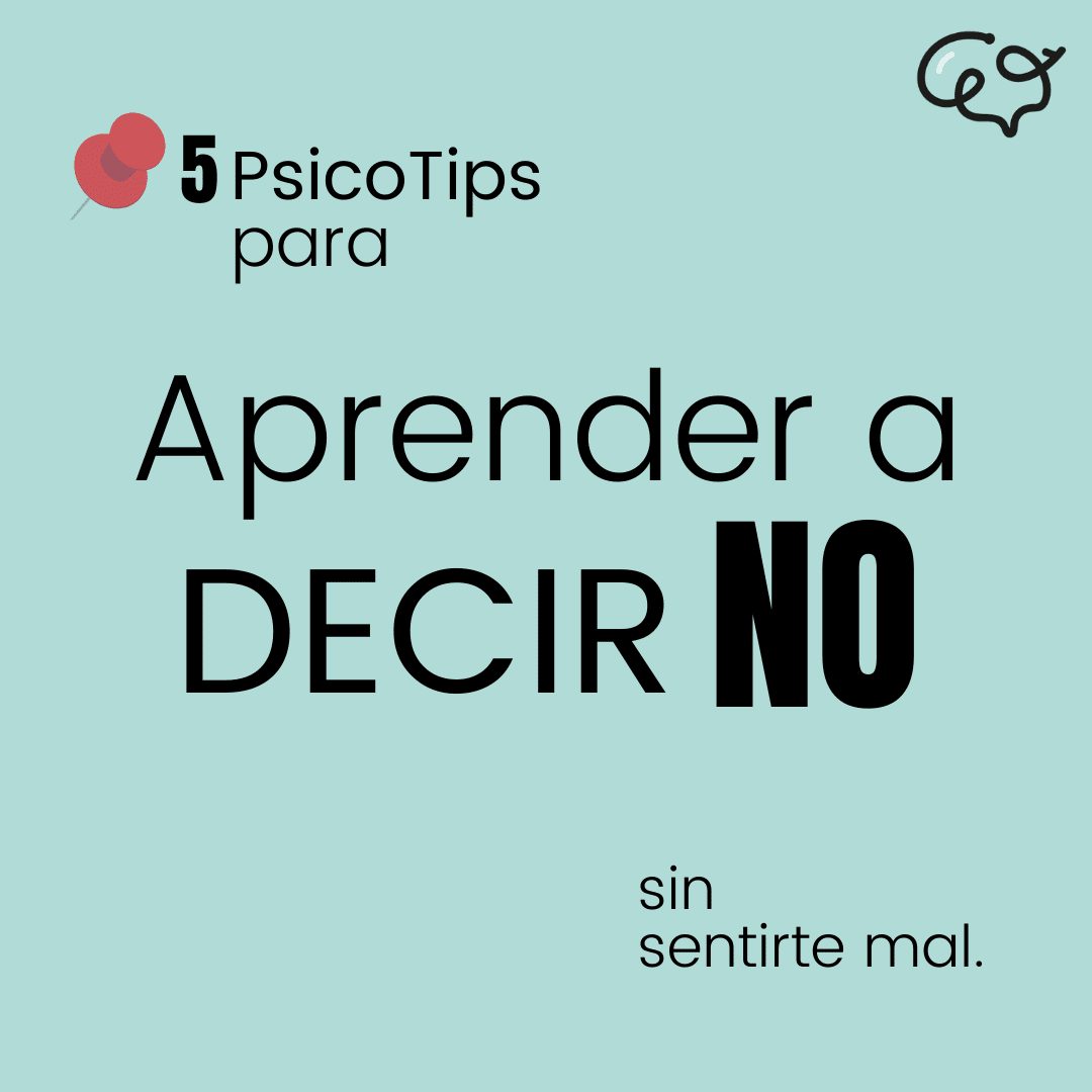 Aprender a Decir NO | 5 Psicotips