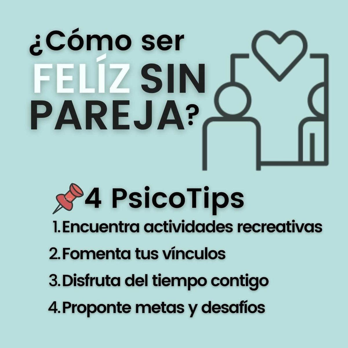 ¿Cómo aprender a ser feliz sin pareja? Consejos de Psicología