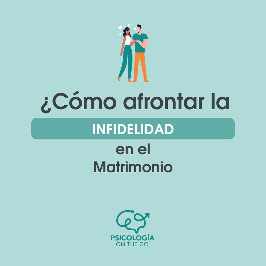 ¿Cómo afrontar la Infidelidad en el Matrimonio?
