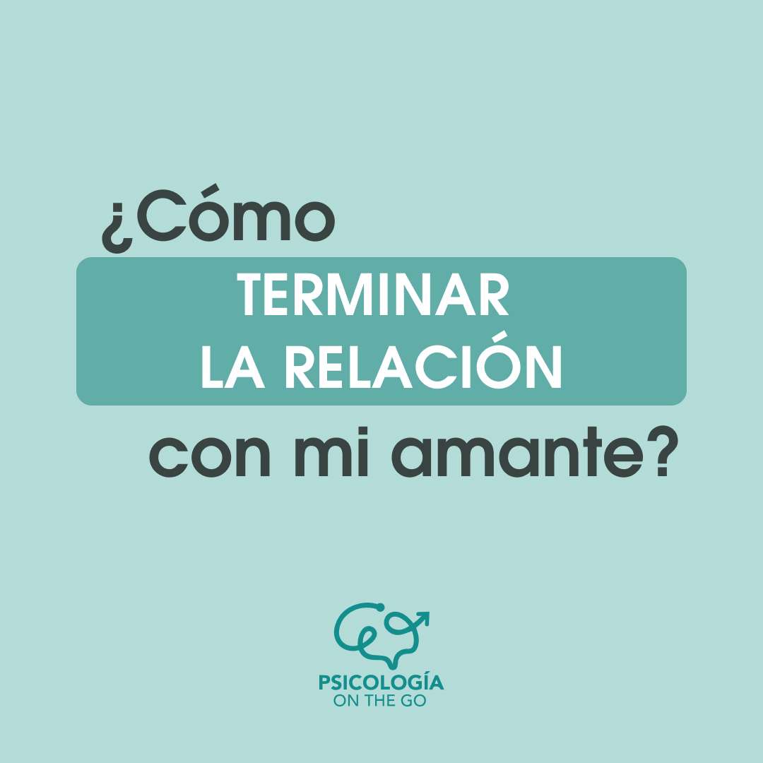 cómo terminar con mi amante