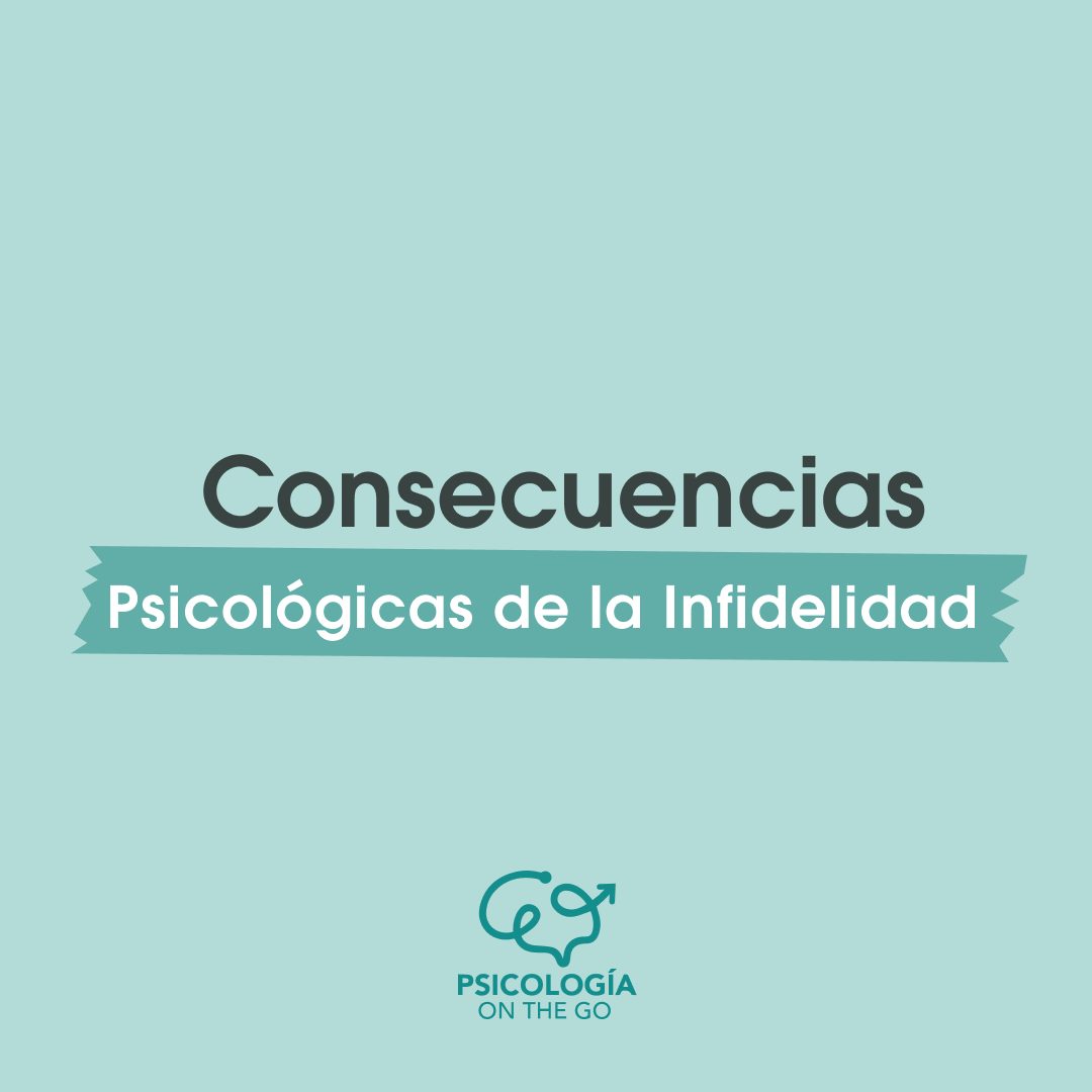 Consecuencias Psicológicas de la Infidelidad