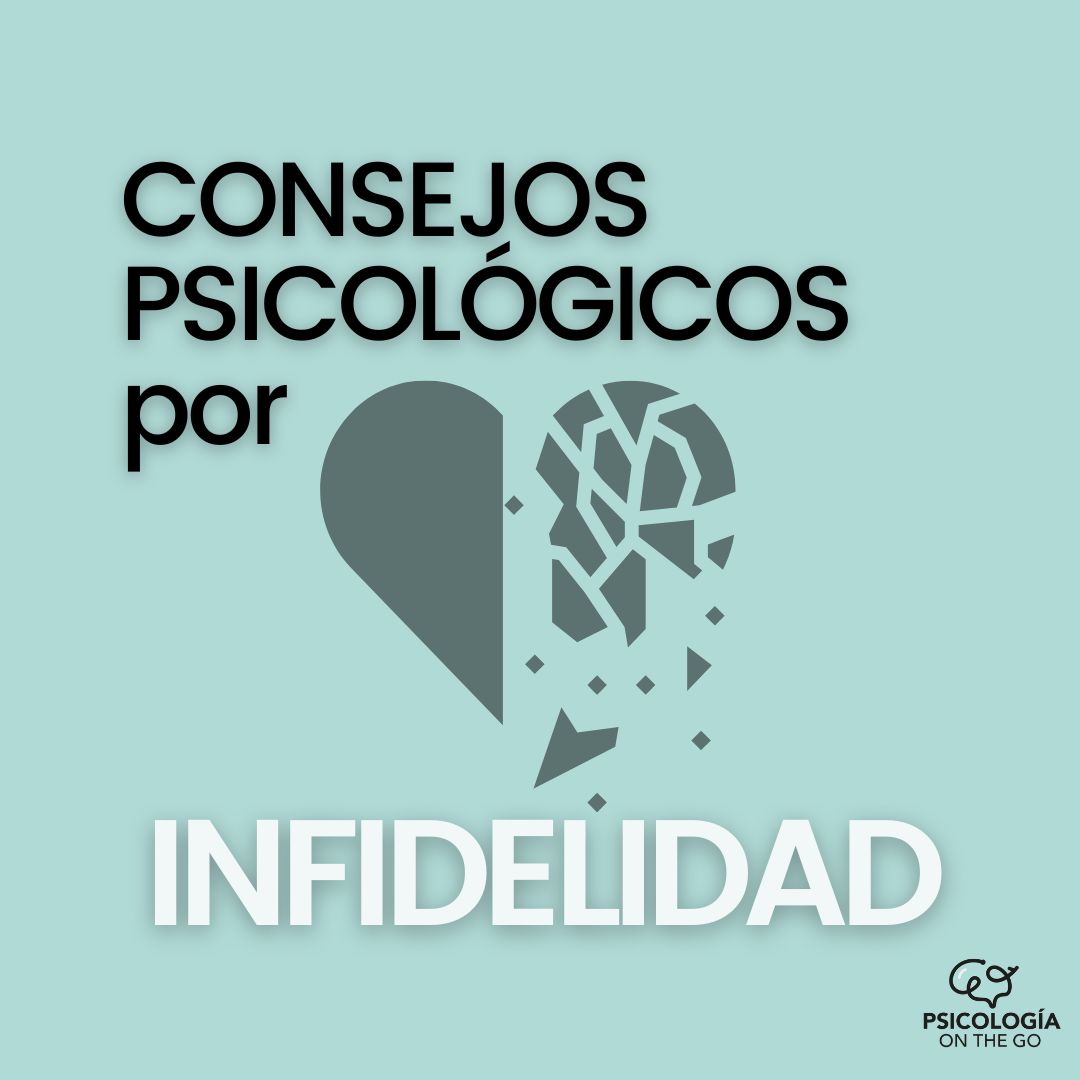 Consejos Psicológicos si Sufriste una Infidelidad