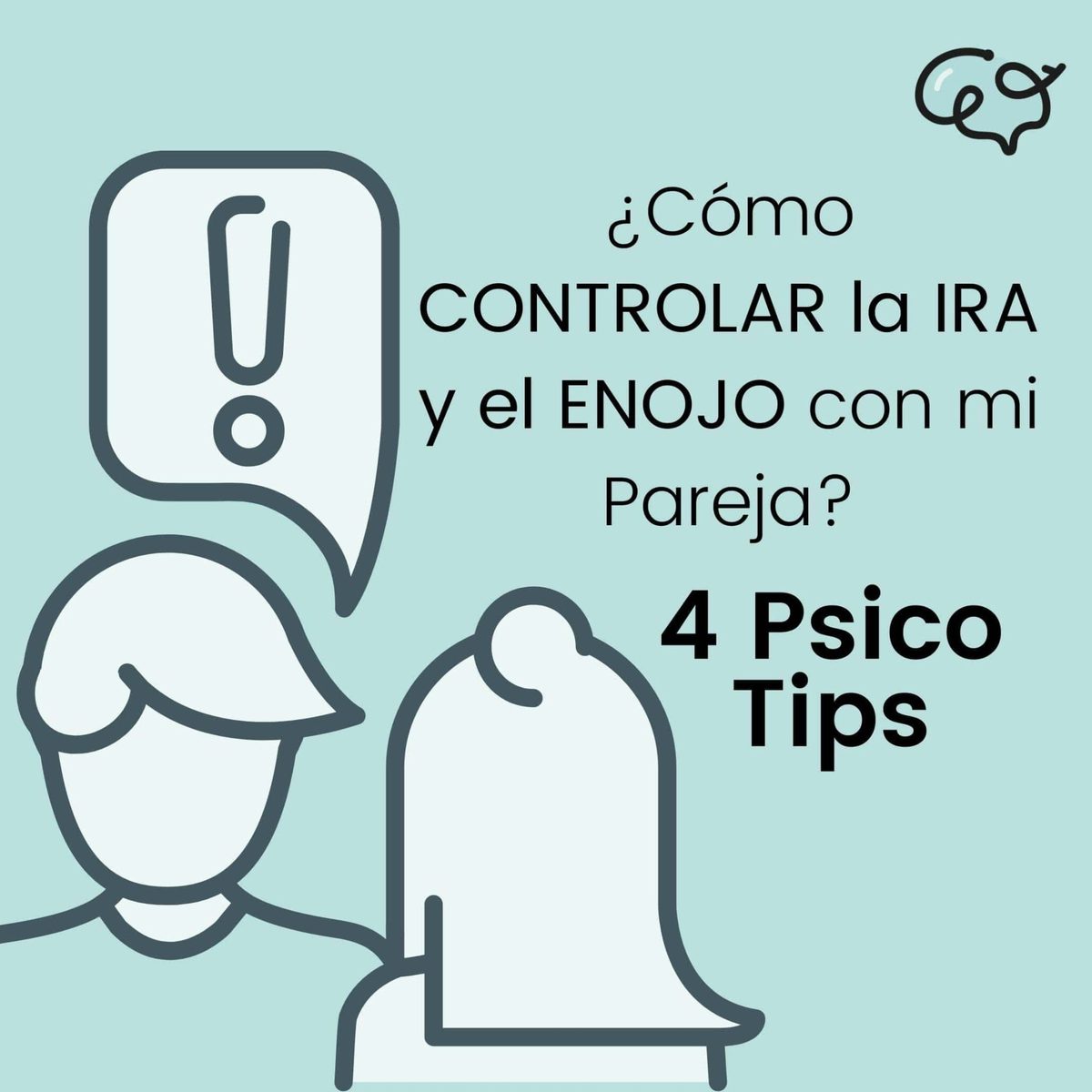 ¿Cómo controlar la Ira y el Enojo con la Pareja? | 4 PsicoTips