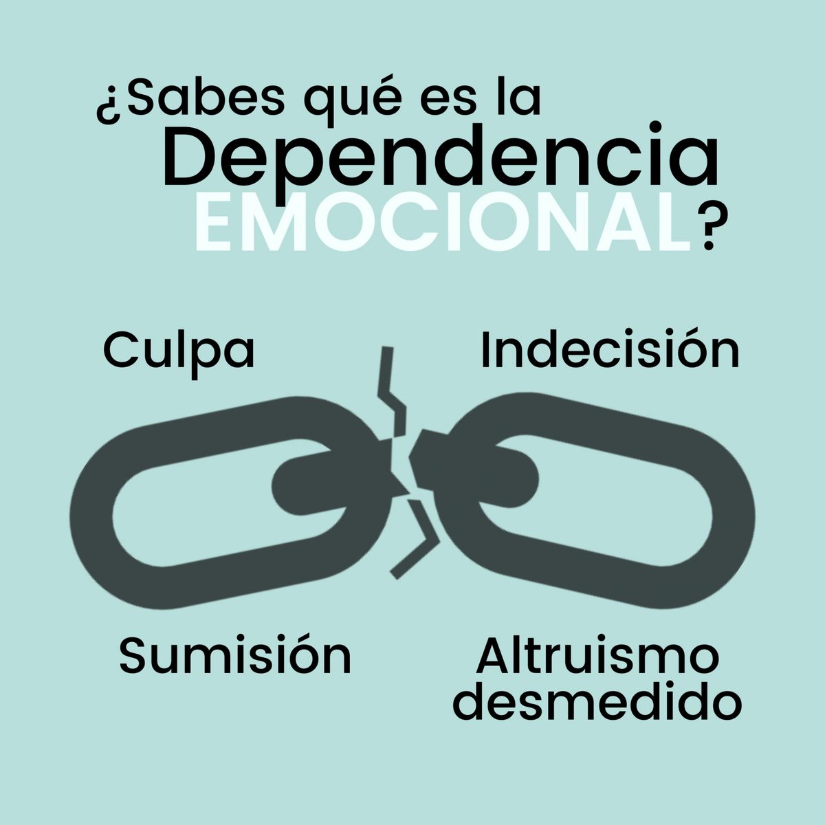 ¿Qué es la Dependencia Emocional?