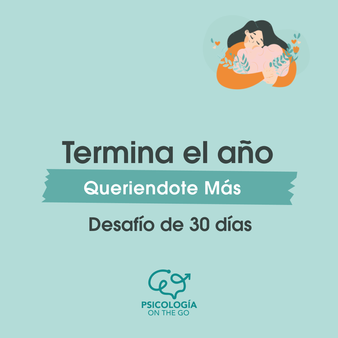 DESAFÍO: Termina el Año Queriendote Más