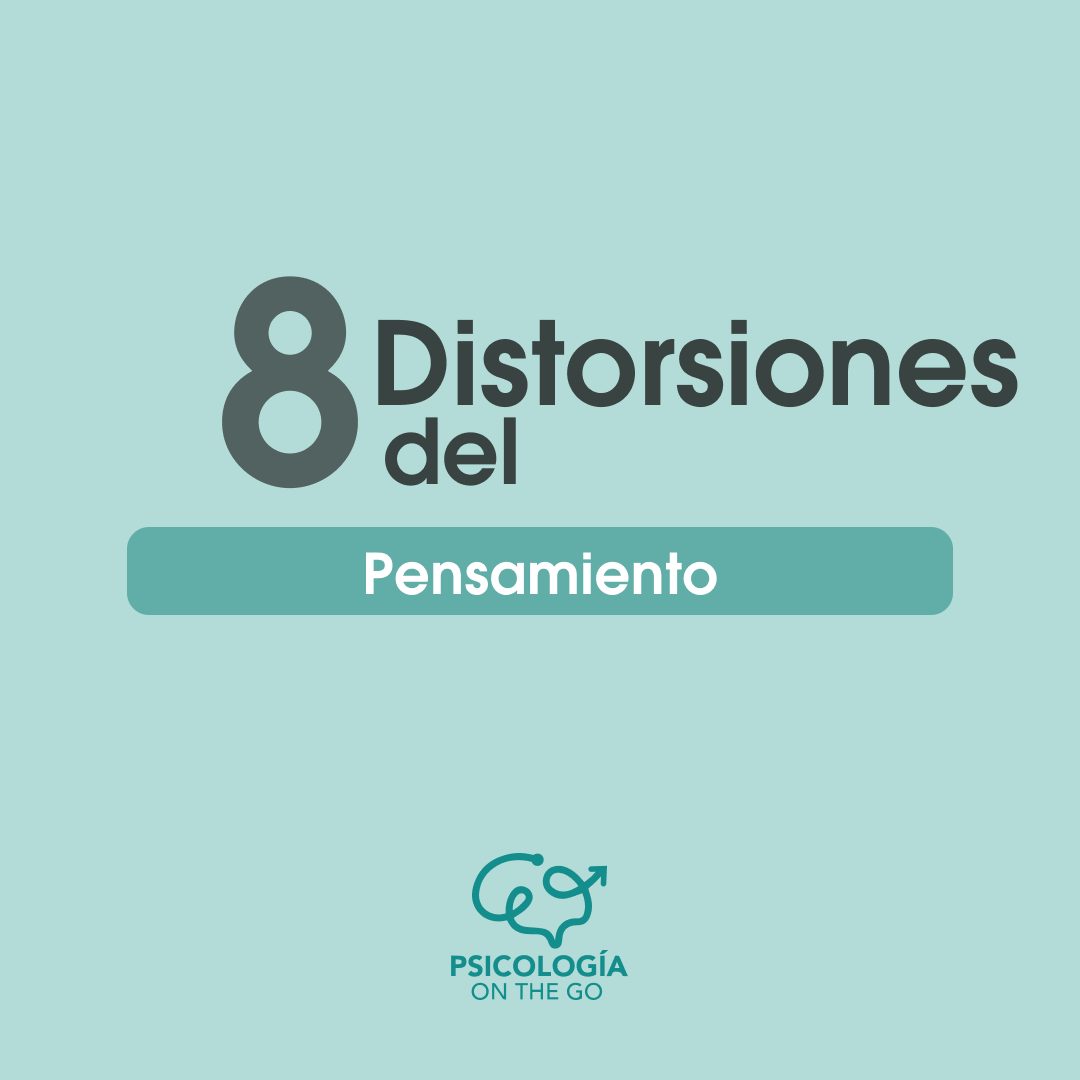 ¿Qué son las Distorsiones Cognitivas? Tipos de Pensamientos Distorsionados