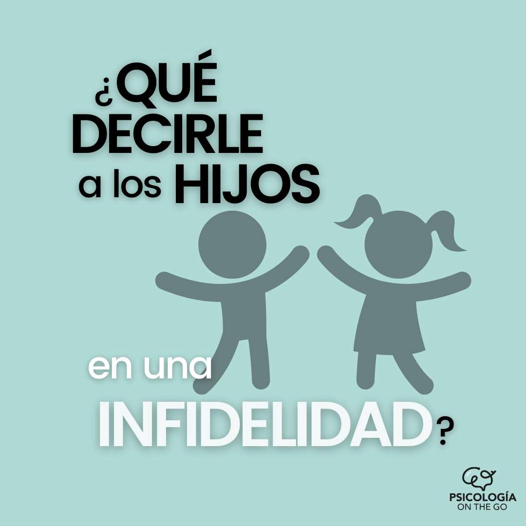 Infidelidad con hijos: qué decirles y cómo protegerlos
