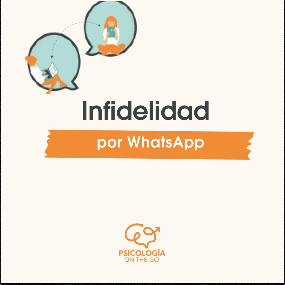 Infidelidad por Whatsapp y otras Apps de mensajería instantánea