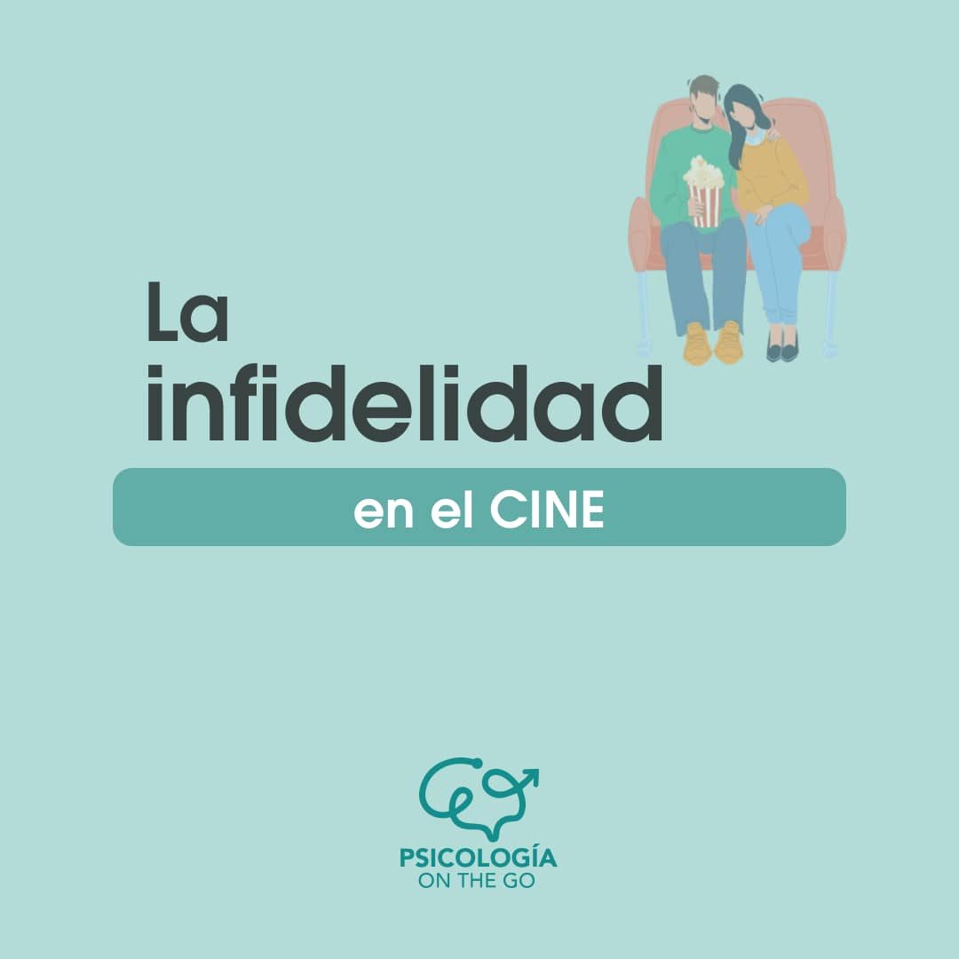 Cómo se muestra la Infidelidad en el cine: explorando los laberintos emocionales