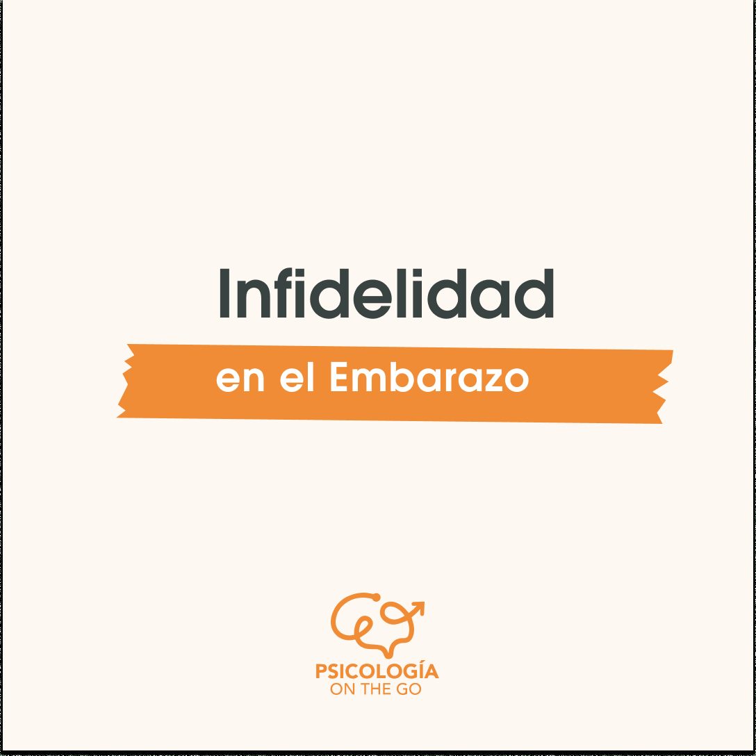 La Infidelidad en el Embarazo ¿Los hombres bajo la mira?