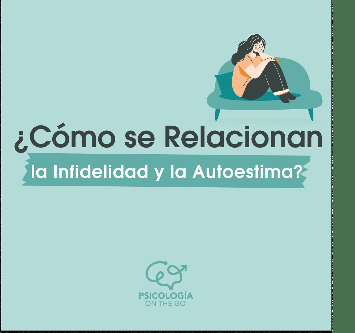 Infidelidad y Autoestima, ¿Cómo se relacionan?