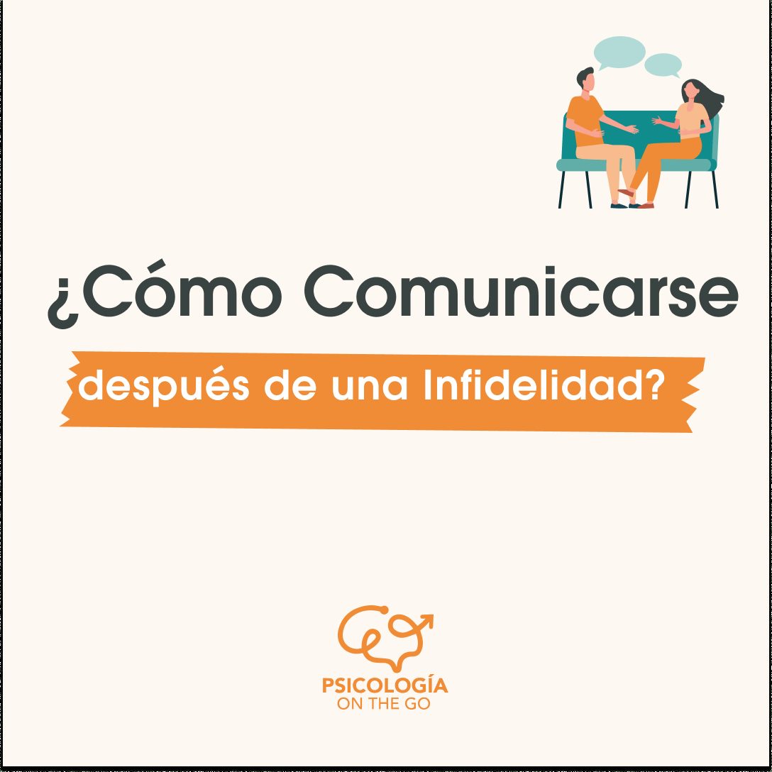 Infidelidad y Comunicación  en la Pareja