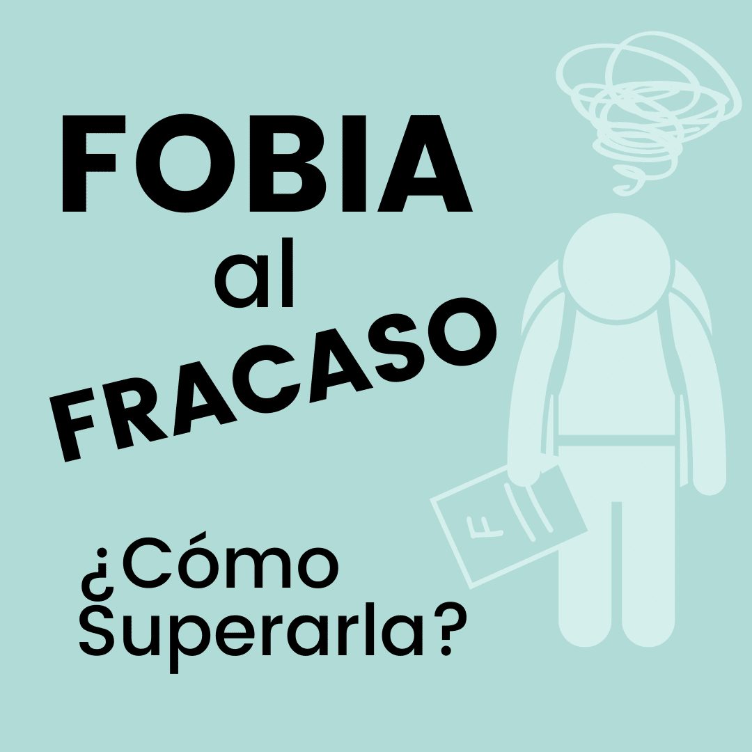 Fobia al Fracaso ¿Cómo Superarla?