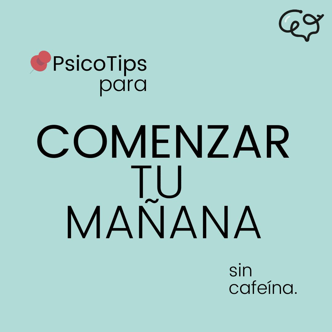 ¿Cómo hacer para tener Mañanas Saludables? | 6 PsicoTips