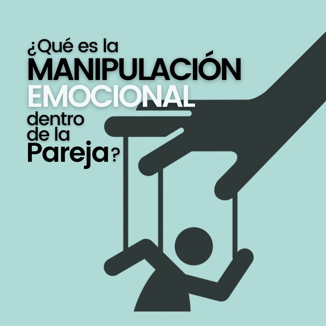 Manipulación Emocional en la Pareja