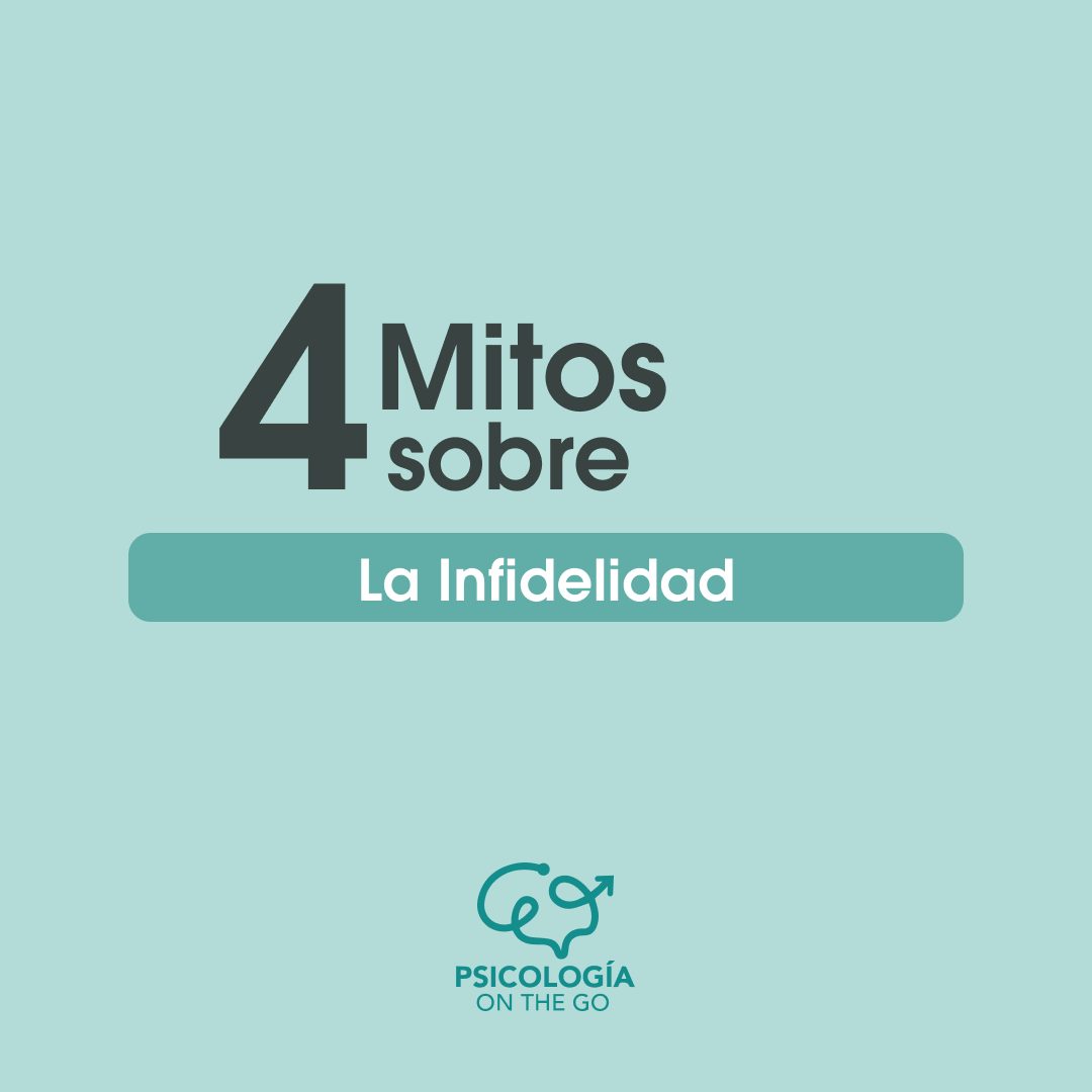 Mitos sobre la Infidelidad desde la Terapia de Pareja
