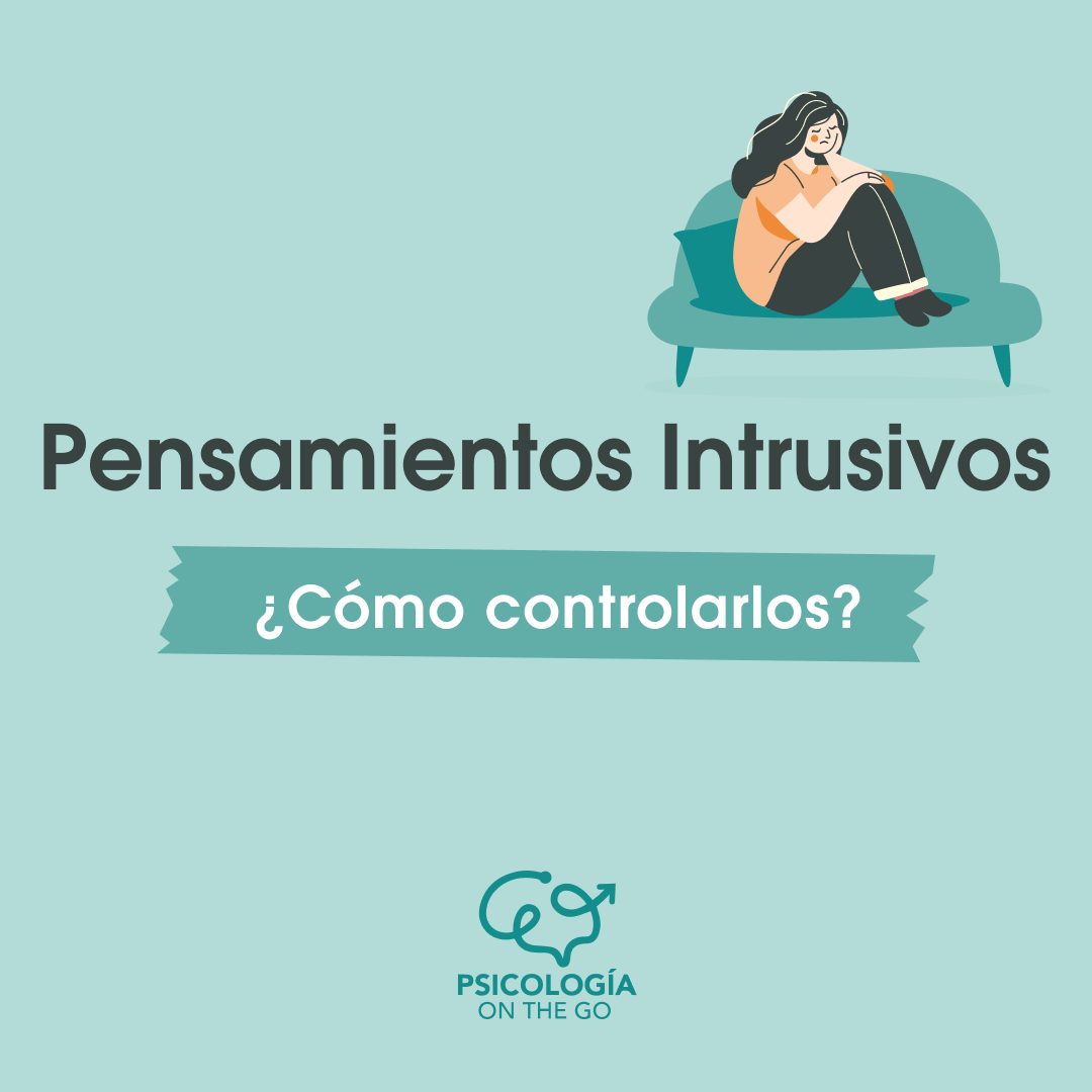 Pensamientos Intrusivos: ¿Qué son?