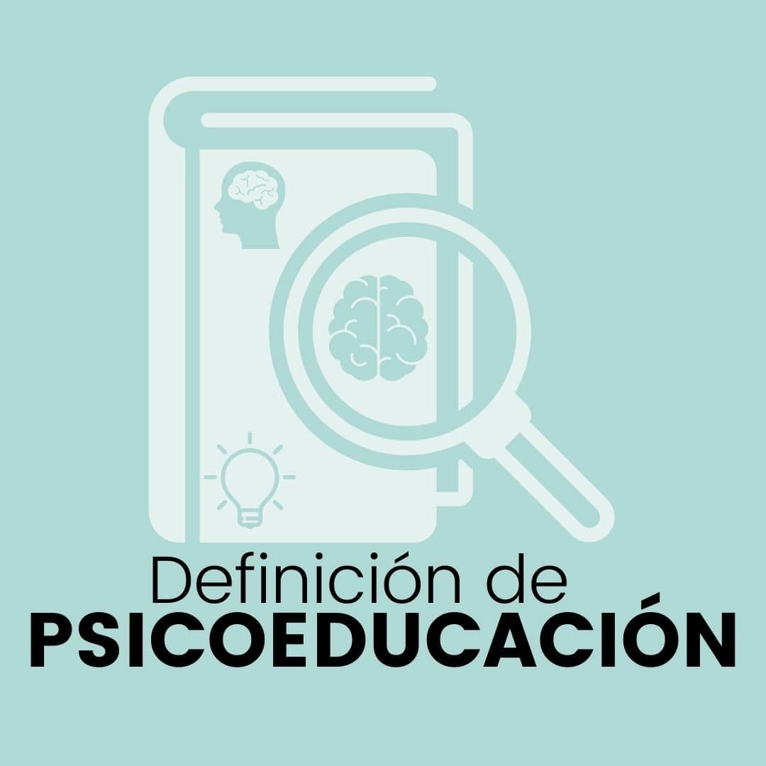 Psicoeducación: Definición ¿Por qué es Importante en Salud Mental?