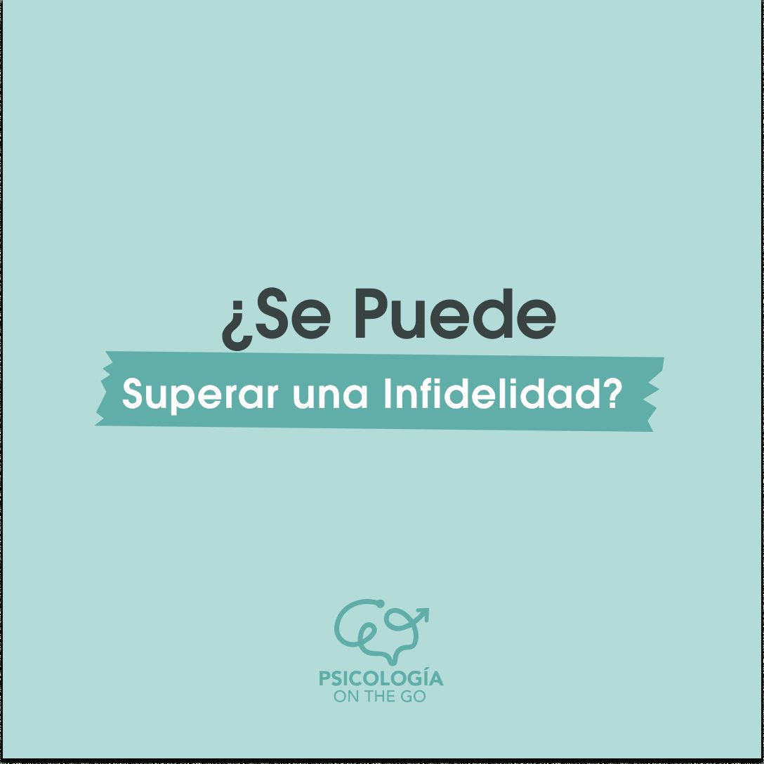¿Se puede superar una infidelidad?