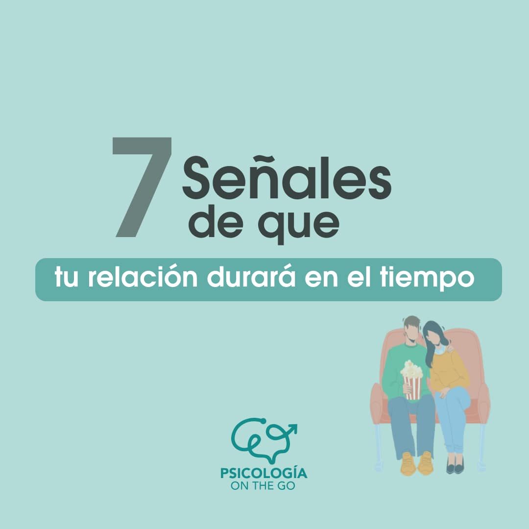 Señales de que tu relación durará mucho tiempo: los siete elementos clave