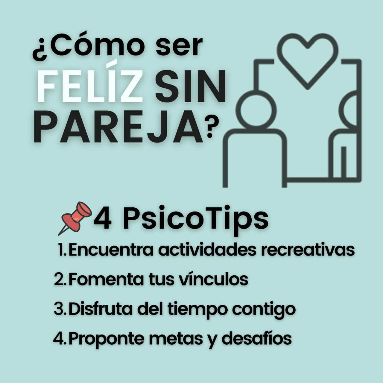 como ser feliz sin estar en pareja