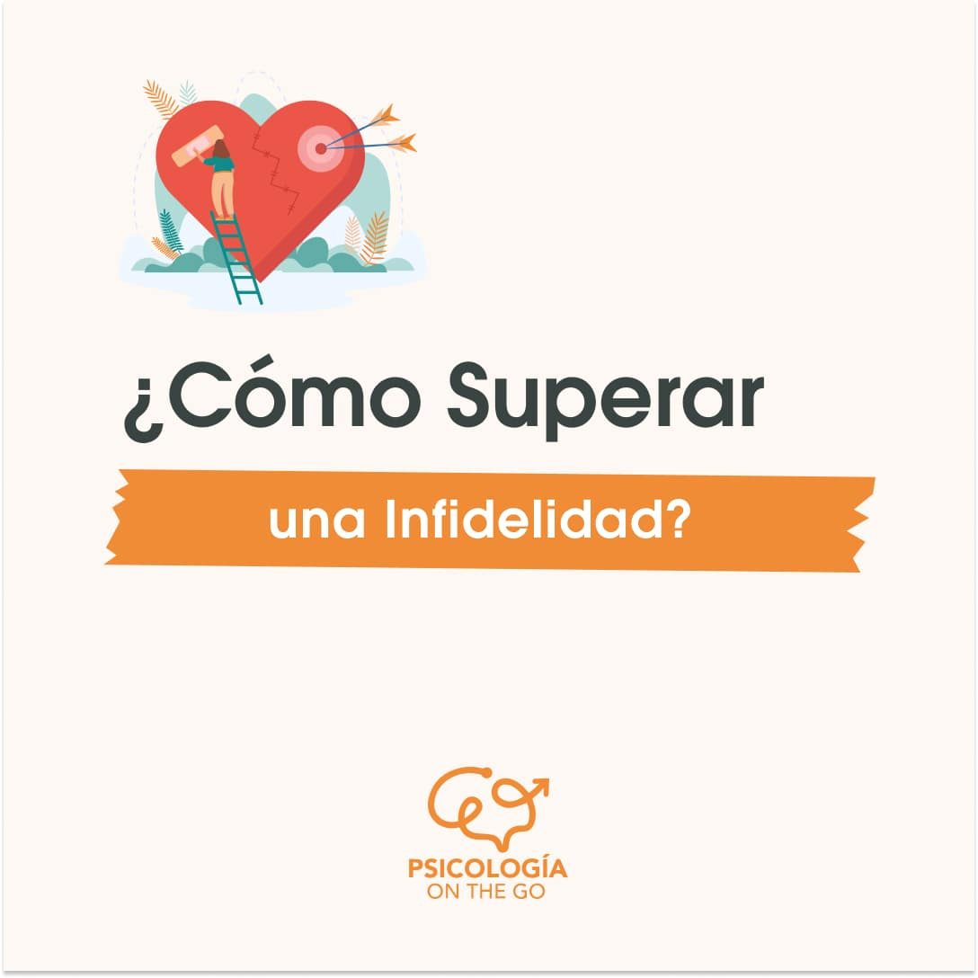 Superando la Infidelidad: ¿Cómo Lograrlo?