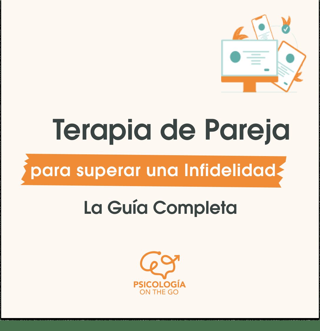 Terapia de Pareja por Infidelidad: La Guía completa ¿Cómo puede ayudarte a superarla?