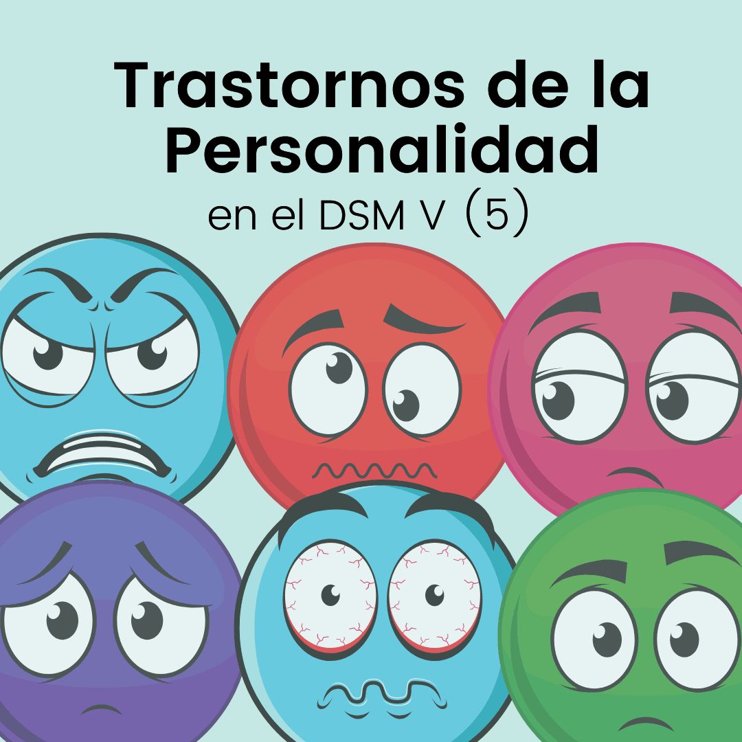 DSM 5 (V) Trastornos de la Personalidad
