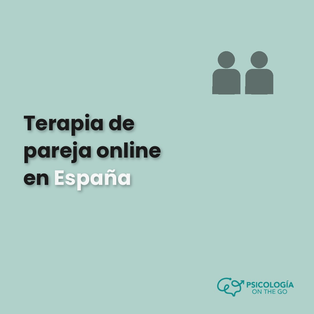 Terapia de pareja online en España | Psicología On The Go